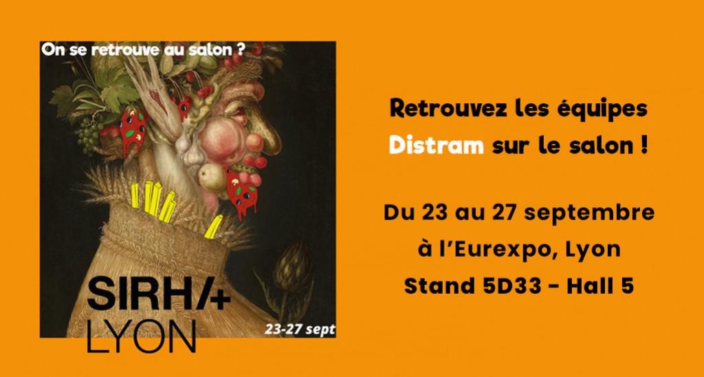 Distram sera présent lors du SIRHA 2021, du 23 au 27 Septembre